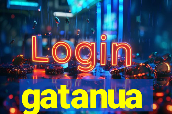 gatanua