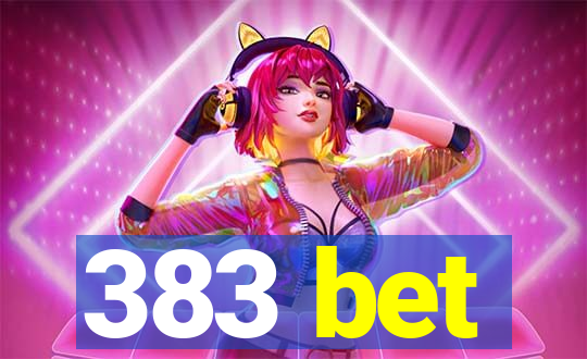 383 bet