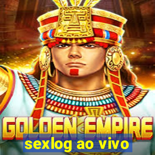 sexlog ao vivo