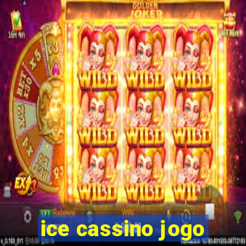 ice cassino jogo