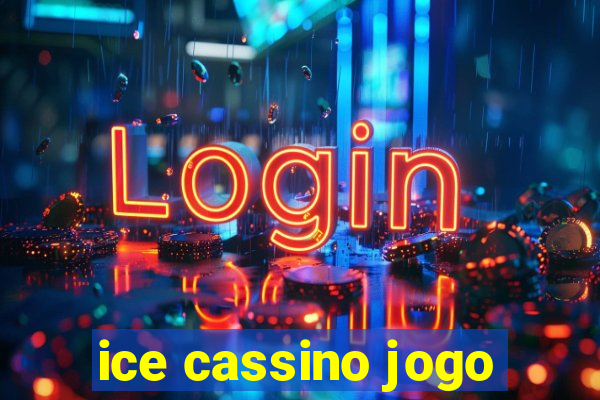 ice cassino jogo