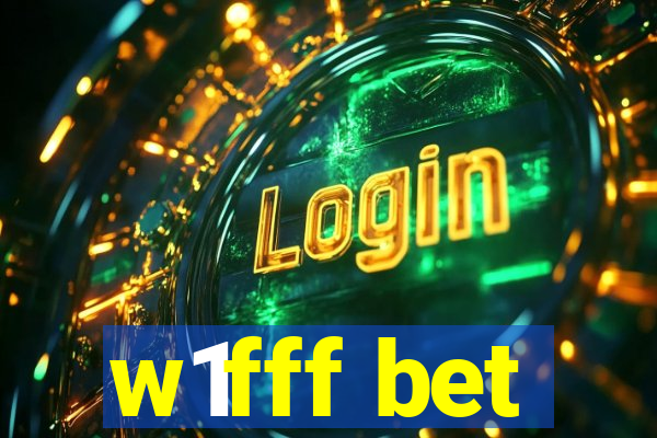 w1fff bet