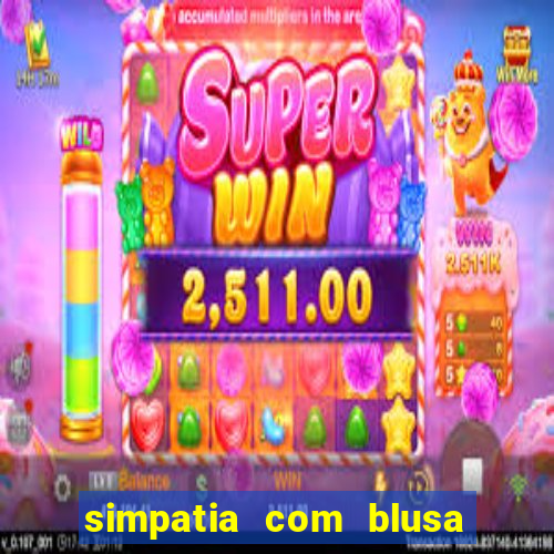simpatia com blusa da pessoa amada
