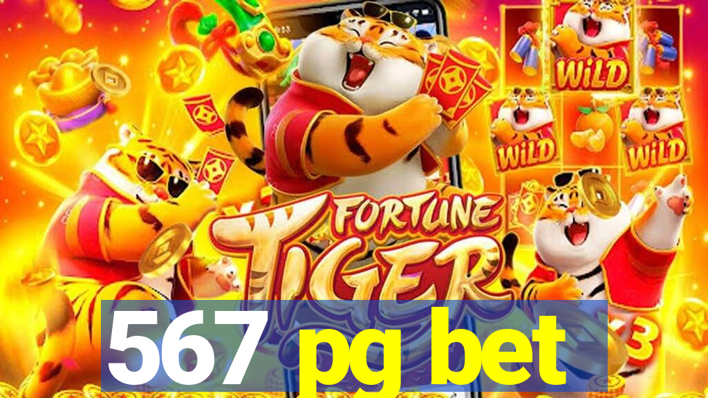 567 pg bet