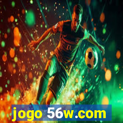 jogo 56w.com