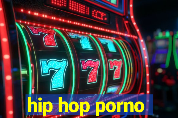 hip hop porno