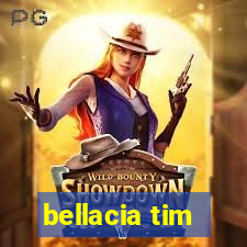bellacia tim