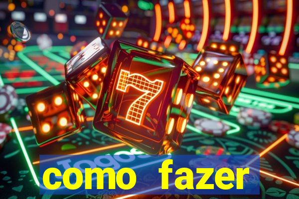como fazer masturbador caseiro