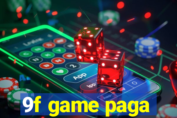 9f game paga