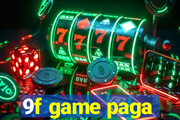 9f game paga