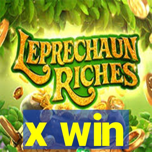 x win