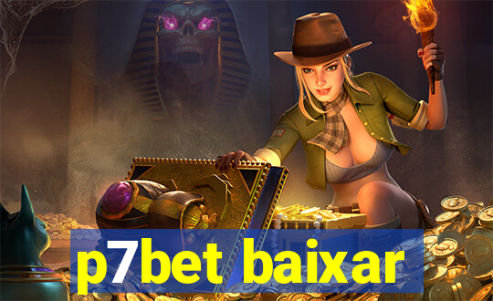 p7bet baixar