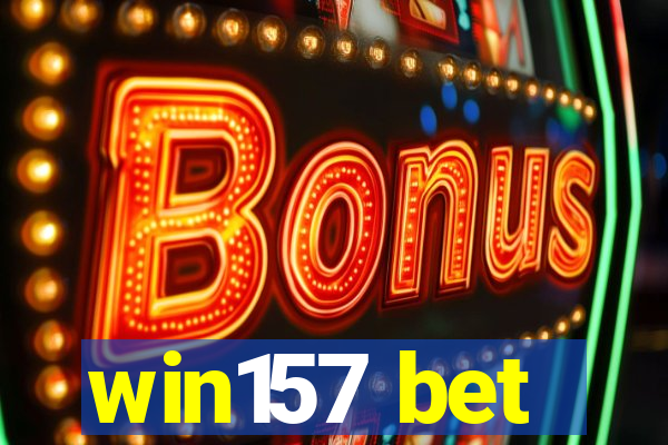 win157 bet