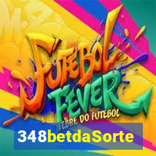 348betdaSorte