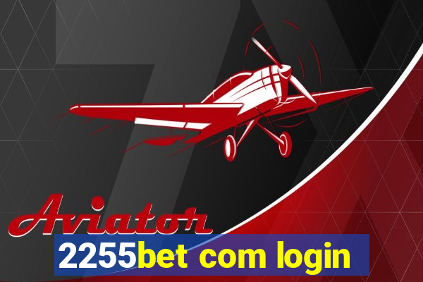2255bet com login