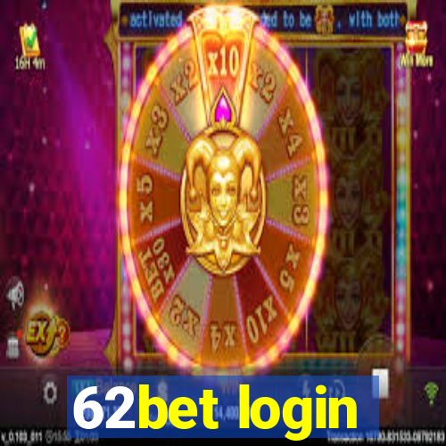 62bet login