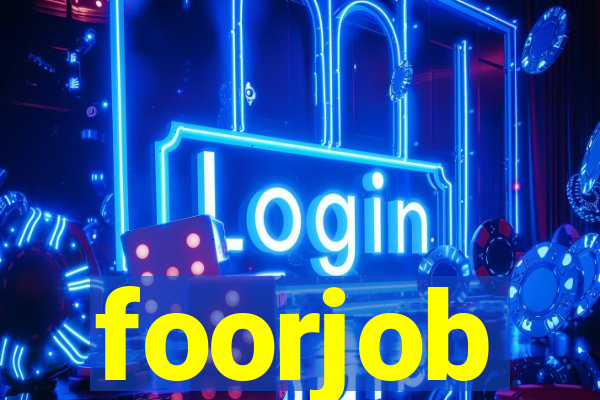 foorjob