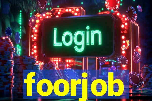 foorjob