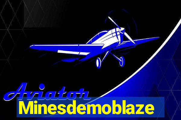 Minesdemoblaze