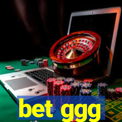 bet ggg