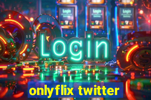 onlyflix twitter