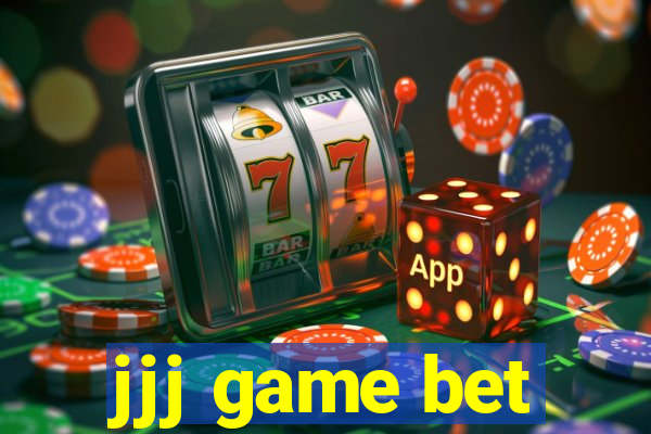 jjj game bet