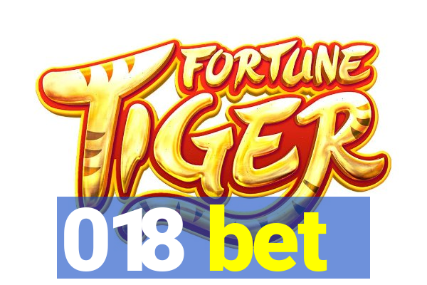 018 bet
