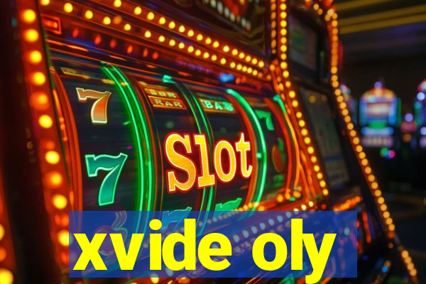 xvide oly