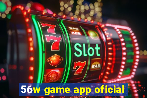56w game app oficial