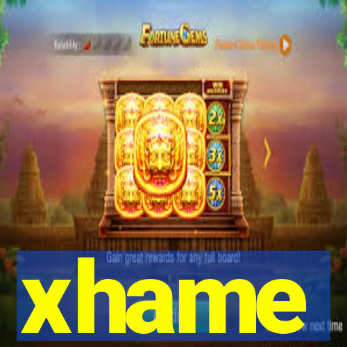xhame