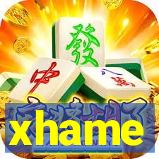xhame