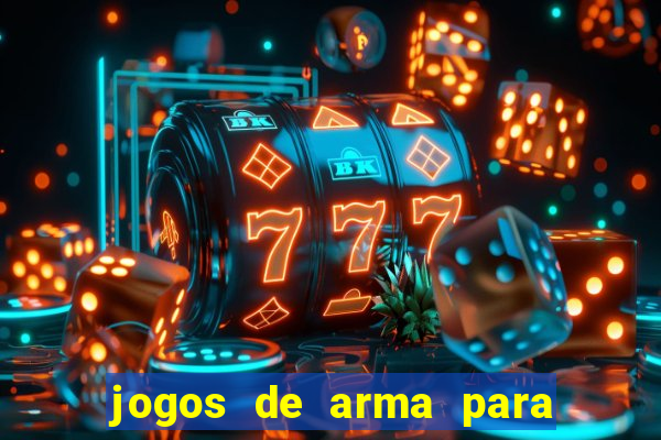 jogos de arma para pc fraco