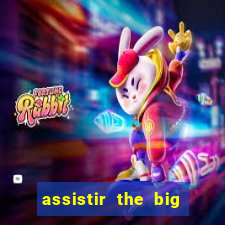 assistir the big bang dublado
