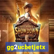 gg2ucbetjetx