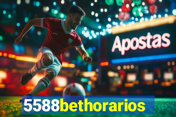 5588bethorarios