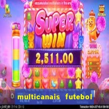 multicanais futebol real madrid