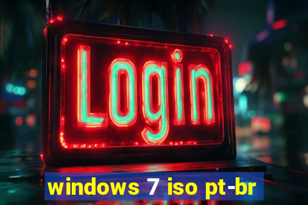 windows 7 iso pt-br
