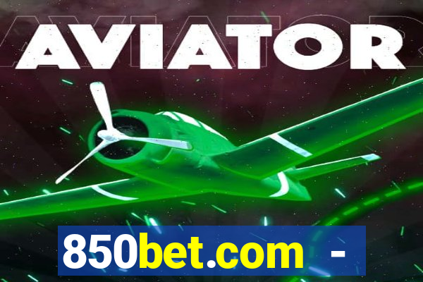 850bet.com - caça-níqueis online cassino