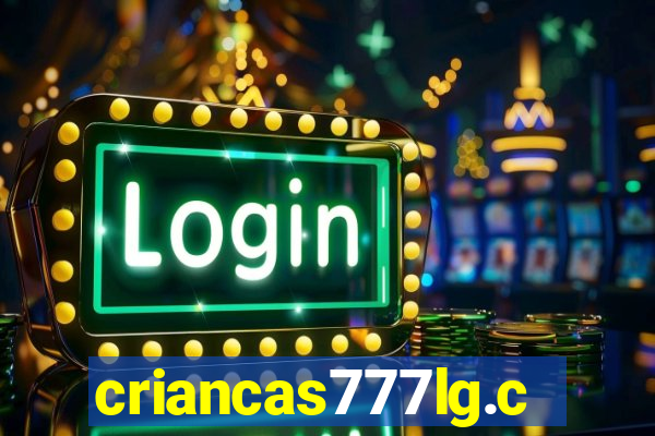 criancas777lg.com