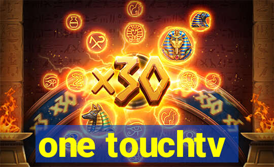 one touchtv