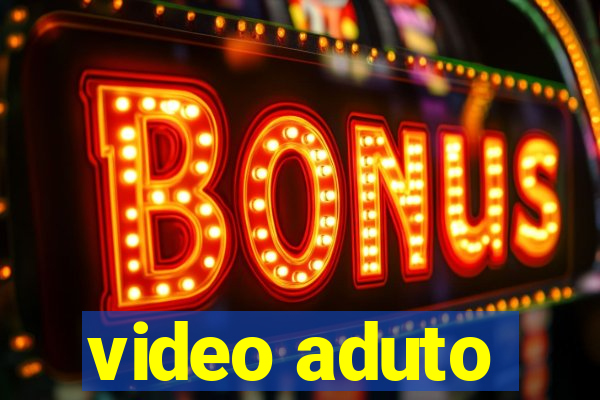 video aduto