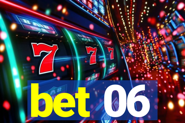 bet 06