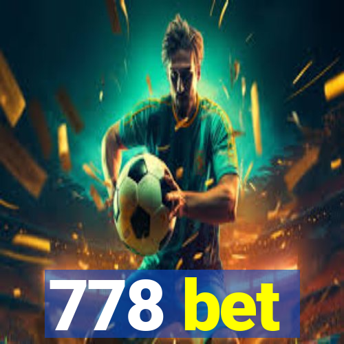 778 bet