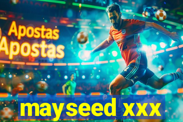 mayseed xxx