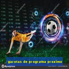 garotas de programa proximo