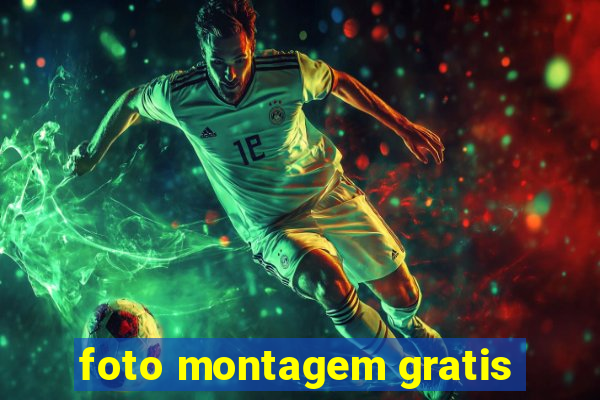 foto montagem gratis