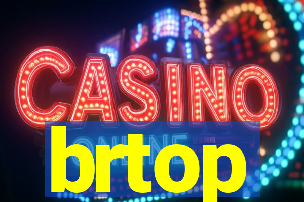 brtop