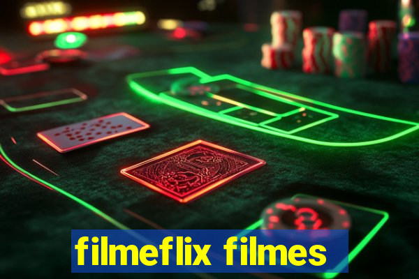 filmeflix filmes