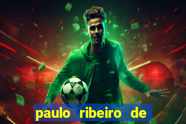 paulo ribeiro de barros fortuna
