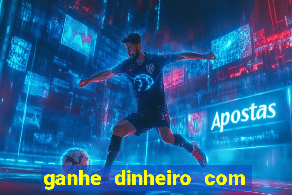 ganhe dinheiro com jogos online